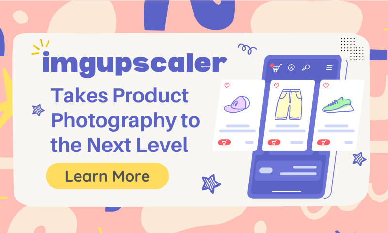 Imgupscaler Taking Product Photography to the Next Level